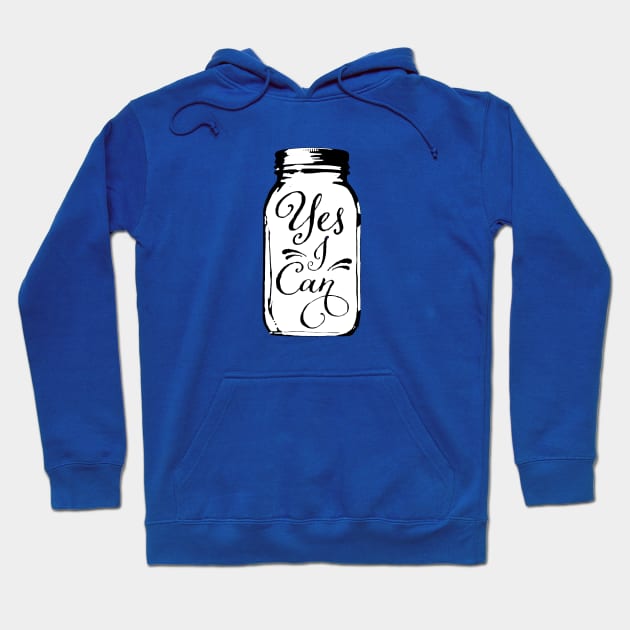 Yes I Can Pickling, Jam and Jelly Jar Hoodie by cottoncanvas